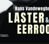 Wedstrijd! Win het boek 'Laster & eerroof' van sportjournalist Hans Vandeweghe